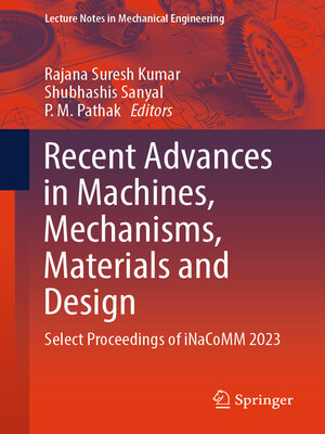 cover image of Recent Advances in Machines, Mechanisms, Materials and Design